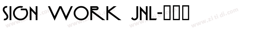 Sign Work JNL字体转换